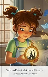 Livro Sofia e o Relógio de Contar Histórias