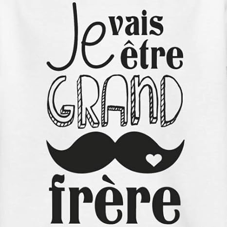 T-Shirt "Futur Grand Frère 2025" Ou "Je Vais Être Grand Frère 2025" - Cadeau Annonce Fratrie - Coupe Classique - 7