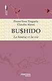 Bushido : La bourse et la vie by 