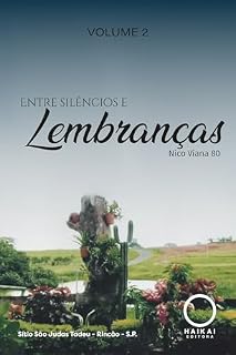 Livro Entre silêncios e lembranças: Volume 2