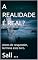 Livro A REALIDADE É REAL?: Antes de responder, termine este livro.