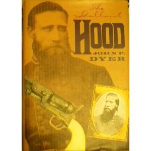 The Gallant Hood (The American Civil War)