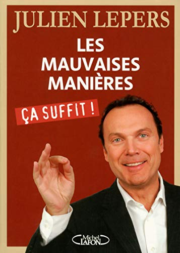 Les mauvaises manières, Ca suffit ! by (Paperback)