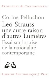 Leo Strauss, une autre raison, d'autres lumières