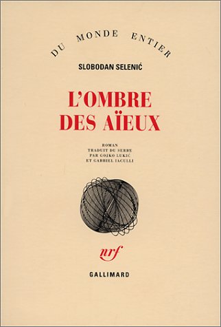L'ombre des aïeux: roman