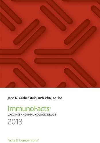 Download Immunofacts 2013: Vaccines and Immunologic Drugs PDF