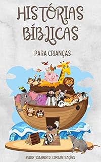 Livro Histórias Bíblicas Para Crianças: Velho Testamento com Ilustrações