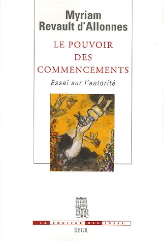 Le  pouvoir des commencements