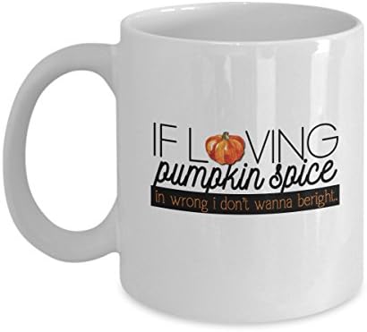 Pumpkin Spice Mug Coffee Cup Love One Size White Latte Wherefore Art Thou Drug Choice My Vice I Everything