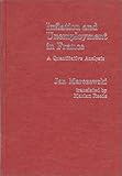 Inflation and Unemployment in France : A Quantitative Analysis, Marczewski, Jan, 0275903052