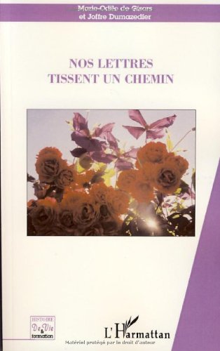 Nos lettres tissent un chemin