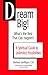 Dream Big! What's the Best That Can Happen? A Spiritual Guide to Unlimited Possibilities - Book by Barbara Sanfilippo