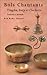 Bols chantants, Tingsha, Dorje... by 