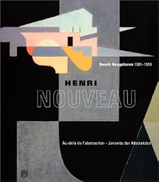 Henri Nouveau, Henrik Neugeboren, 1901-1959