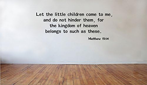 BlinggoLet The Little Children Come to Me Bible Wall Quote Matthew 19:14 Vinyl Decal