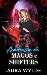 Livro Academia de Magos e Shifters: Um Paranormal romance de harém invertido