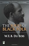 The Souls of Black Folk (Dover Thrift Editions)