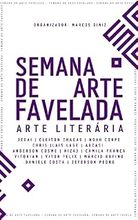 Livro Semana de Arte Favelada: Arte Literária