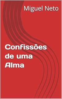 Livro Confissões de uma Alma