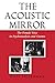 The Acoustic Mirror: The Female Voice in Psychoanalysis and Cinema (Theories of Representation and Difference)