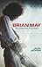 Brian May: The definitive biography by