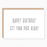 Birthday Card Boyfriend. 008 Get Your Dick Ready. Folded Greeting Card With Envelope. Blank Inside