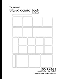 Original Blank Comic Book: 7.5 x 9.25, 150 Pages, Comic Panel, Draw Your Own Comics, A Book for Ideas, Zentangles, and Sketches, For Artists, Writers, ... of All Levels (Newspaper Comic Layout) by Original Blank Comic Book, DIY Books