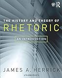 The History and Theory of Rhetoric: An Introduction