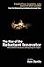 The Rise of the Reluctant Innovator