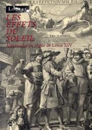 Download Les Effets du soleil. Almanachs du règne de Louis XIV PDF