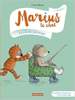 Amazon Fr Marius Le Chat Le Roi Du Patinage Moser Erwin Livres