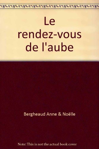 Le  Rendez-vous de l'aube