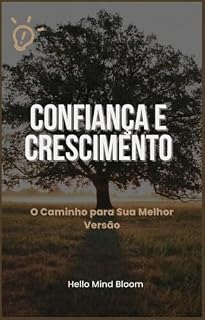 Livro Confiança e Crescimento: O Caminho para Sua Melhor Versão
