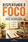 Livro Despertando o Foco: Primeiros Passos para Pais Ocupados (Produtividade para Pais Livro 1)