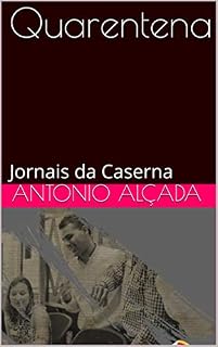 Livro Quarentena: Jornais da Caserna