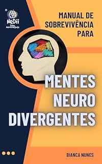 Livro Manual de Sobrevivência para Mentes Neurodigerventes