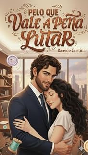 Livro PELO QUE VALE A PENA LUTAR