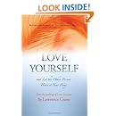 Love Yourself and Let the Other Person Have It Your Way