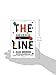 The Line: A Novel