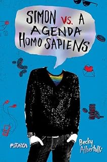 Livro Simon vs A agenda homo sapiens – Edição comemorativa do best-seller que inspirou o filme "Com amor, Simon"