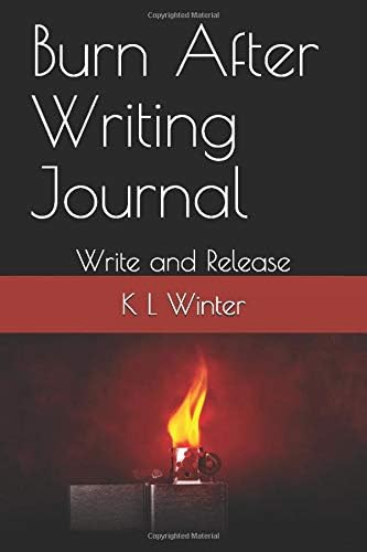 Burn After Writing Journal: Write and Release Paperback – May 3, 2019