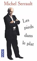 Les  pieds dans le plat