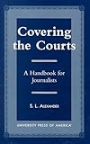 Image de Covering the Courts: A Handbook for Journalists