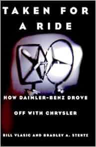 Taken For A Ride How Daimler Benz Drove Off With