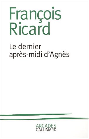 Le  dernier après-midi d'Agnès