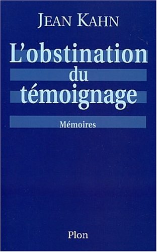 L' obstination du témoignage