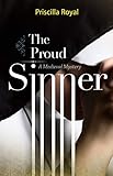 The Proud Sinner (Medieval Mysteries Book 13) by 