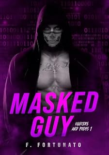 Livro Masked Guy (Hunters and preys Livro 1)