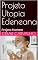Livro Projeto Utopia Edeneana: Projeto Homem