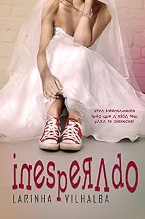 Livro INESPERADO : viva intensamente tudo que a vida tem para te oferecer